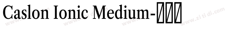 Caslon Ionic Medium字体转换